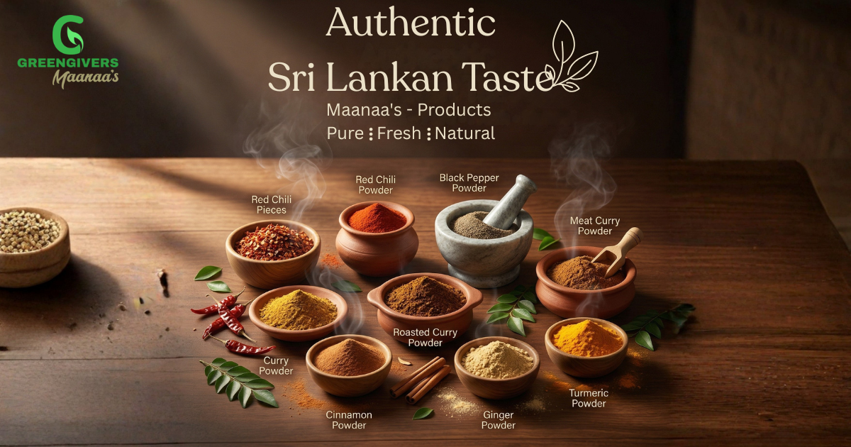 Authentic Sri Lankan Spices: Pure, Fresh & Natural Flavors from Maanaa’s